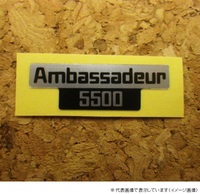 �X�e�b�J�[ Ambassadeur5500  (�씐)